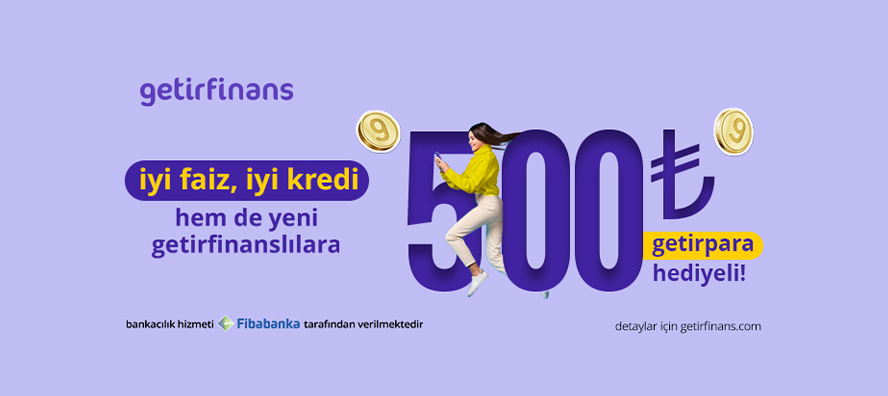 Yeni Üyelere Özel 500 TL getirpara hediye!