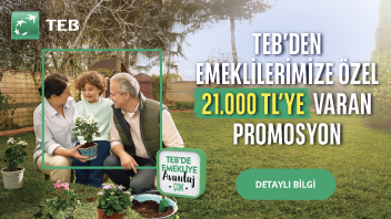 21.000 TL’ye varan Emekli Promosyonu TEB'de.